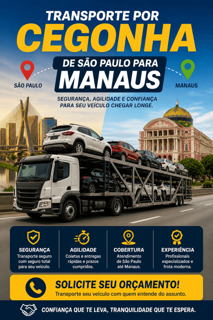 Transporte por Cegonha de São Paulo para Manaus Transporte por Cegonha de Sao Paulo para Manaus
